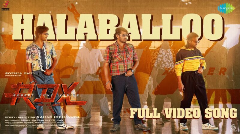 Halaballoo Lyrics – RDX(2023) Malayalam Movie