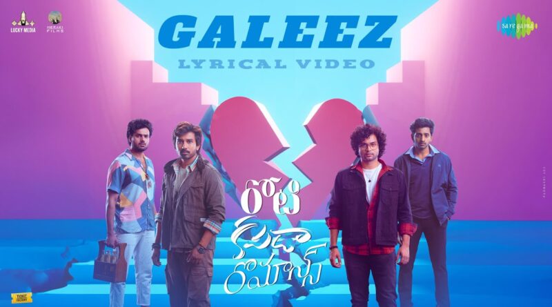 Galeez Lyrics - Roti Kapda Romance