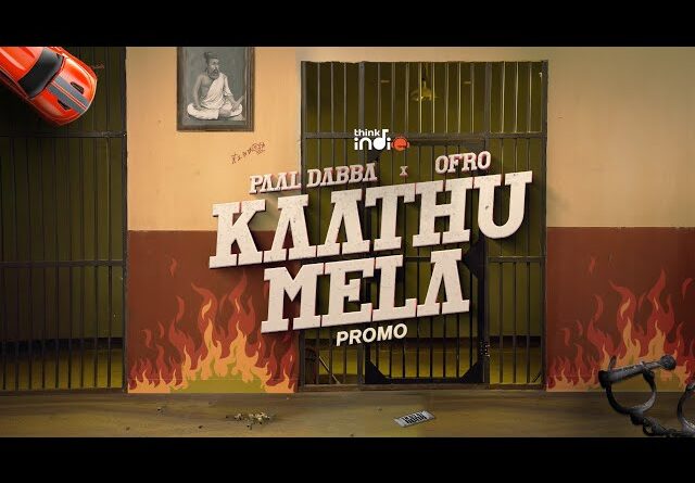 Kaathu Mela Lyrics Paal Dabba