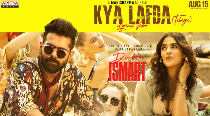 Kya Lafda Song Lyrics Double ISMART