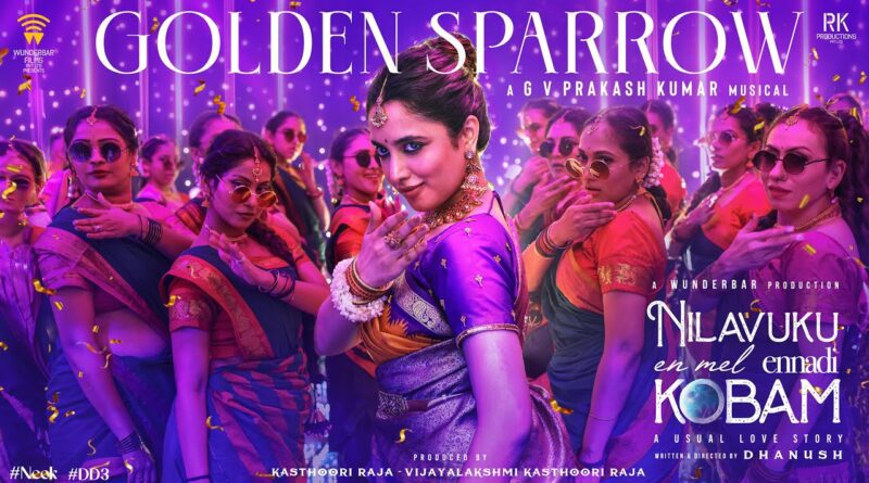 Golden Sparrow Lyrics Nilavuku En Mel Ennadi Kobam