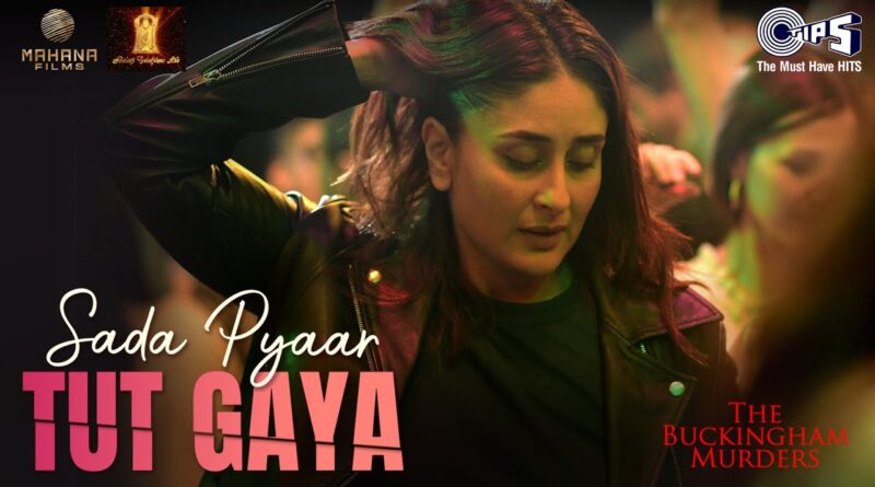 Sada Pyaar Tut Gaya English Lyrics