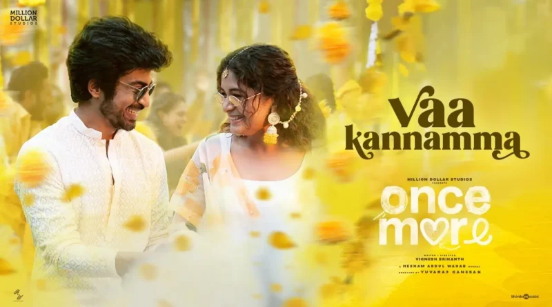 Vaa Kannamma Lyrics Once More