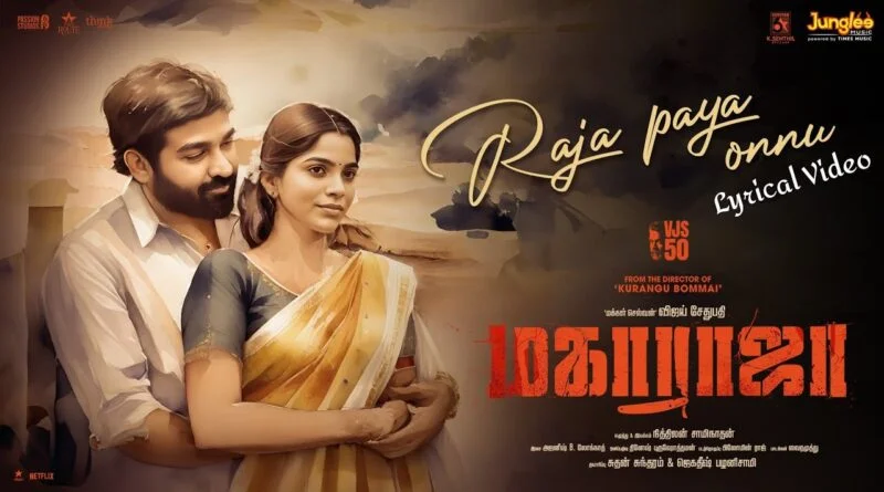 Raja Paya Onnu Lyrics Maharaja